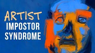 IMPOSTOR SYNDROME in Artists