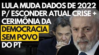 Governo Lula muda metodologia de cálculo para culpar a gestão anterior + A democracia sem povo do PT