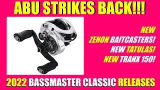 NEW Abu Garcia ZENON BAITCASTERS!!! 2022 Bassmaster CLASSIC New Tackle Releases!!!