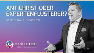 Die Welt braucht Experten | Manuel Lojo | CEO & Gründer von Essence Experts