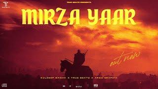 MIRZA YAAR | KULDEEP MANAK | TRUE BEATZ | ARSH GRAPHIX