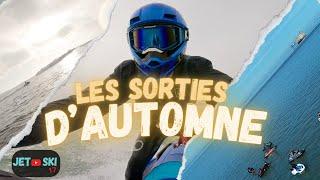 JET SKI : Les sorties d'automne