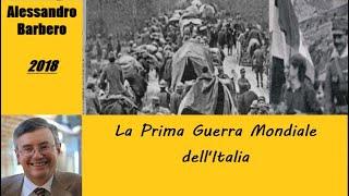 La Prima Guerra Mondiale dell'Italia - di Alessandro Barbero [2018]