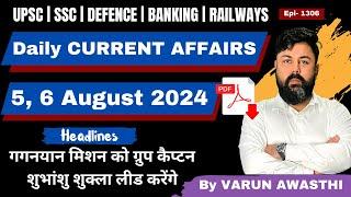 5, 6 AUGUST 2024 | DAILY CURRENT AFFAIRS | STATIC GK | Current Affairs April 2024