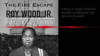 Fire Escape Pod Ep. 68: Roy Wood Jr. Talks Filming in Birmingham, AL