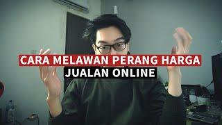 Cara Melawan Perang Harga di Marketplace Jualan Online ( Price War )