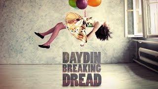 Day Din - Breaking Dread (Official Audio)