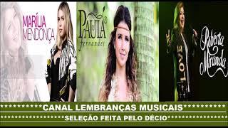 #Marília mendonça Paula fernandes Roberta miranda Seleção feita pelo Décio#