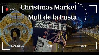 Christmas Market Moll de la Fusta Barcelona