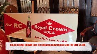 1954 RC ROYAL CROWN Cola Tin Embossed Advertising Sign SOLD FOR $1,495