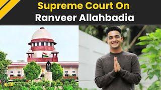 Ranveer Allahbadia Controversy: Supreme Court On Beer Biceps | India's Got Latent | Samay Raina News