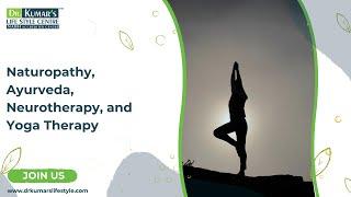 Dr. Kumar's Lifestyle Centre | Naturopathy, Ayurveda, Neurotherapy, and Yoga Therapy