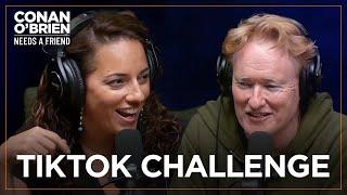 Conan’s TikTok Challenge | Conan O'Brien Needs A Friend