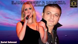 ILANA SEGEV & MOSHKA -  ALAVERDI