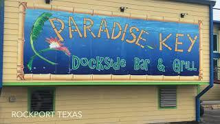 Paradise Key Restaurant in  Rockport Texas