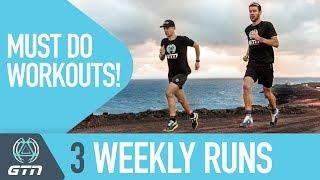 3 Weekly Runs | Must Do Workouts