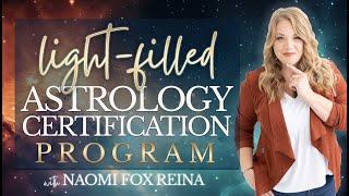 The Light-Filled Astrology™ Certification Program