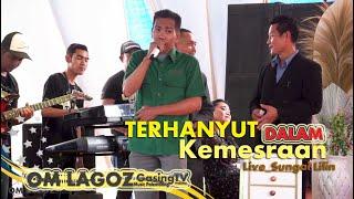 DANGDUT Terhanyut dalam kemesraan By OM LAGOZ MUSIC GASING TV Live in Sungai Lilin Voc Staf K Lilin