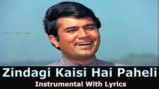 Zindagi Kaisi Hai Paheli | Instrumental With Lyrics | Anand | Manna Dey। Rajesh K | Uday M Nakar