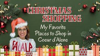 My favorite places to shop for X-mas presents in CDA