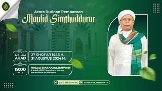 LIVE - ACARA RUTINAN MALAM AHAD PEMBACAAN MAULID SIMTHUDDUROR - 31/08/2024