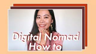 如何成为数字游民 | Digital Nomad How to