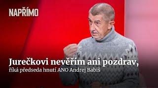 Babiš: Jurečka je největší pokrytec. Nevěřím mu už ani pozdrav | Kuloáry Napřímo