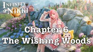 Infinity Nikki / Chapter 6 The Wishing Woods