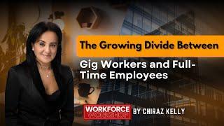 The Growing Divide Between Gig Workers and Full-Time Employees