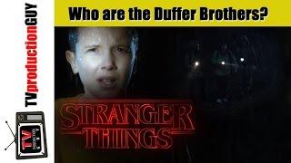 Stranger Things - Who Are The Duffer Brothers? - TV Show Creators Examined