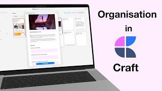 Organisation in Craft on the Mac | DETAILED Review | Part 3