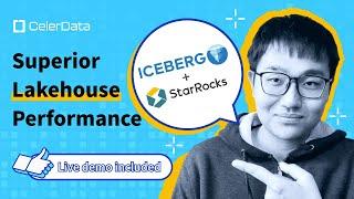 Apache Iceberg + StarRocks: Your Recipe for Superior Lakehouse Performance