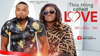 THIS THING CALLED LOVE (full Movie) Tracey Boakye Kweku Elliot Afima