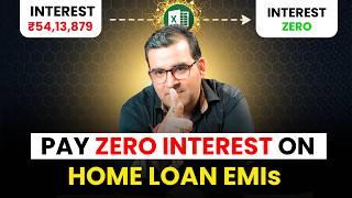 Discover the INTEREST FREE Home Loan HACK of the FUTURE! | Sanjay Kathuria | Financial Planning