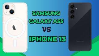 Samsung Galaxy A55 vs iPhone 13 - Detail Comparison