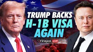 H-1B Visa Row LIVE: Trump Backs H-1B Visa Again Amid MAGA Civil War | Donald Trump | Elon Musk