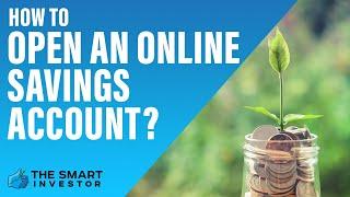 How To Open An Online Savings Account?