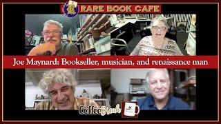  Rare Book Cafe COFFEE BREAK No. 77: Bookseller and songwriter Joe Maynard