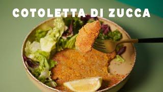 COTOLETTA DI ZUCCA