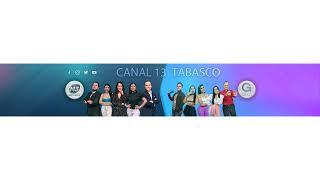 Canal 13 Tabasco