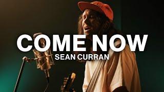 Come Now // Sean Curran // Acoustic Performance