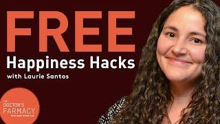 Free Happiness Hacks