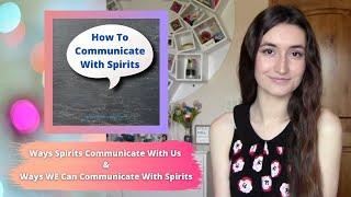 How To Communicate With Spirits || Ways Spirits Communicate With Us