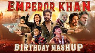 The Emperor Khan Birthday Mashup 2024 | Tribute To Shah Rukh Khan | SRK Squad |