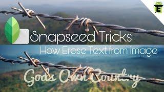 How to erase text in snapseed  | Creative | Tips and Tricks | Snapseed editing trick