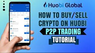 How to BUY/SELL Crypto on HTX (Huobi Global) P2P TRADING | App Tutorial