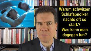 Schlafapnoe und Nachtschweiß: Woher kommt das? Was kann man dagegen tun? - Fragen und Antworten #119