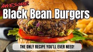 The Black Bean Burger Recipe I've Been Perfecting For Years