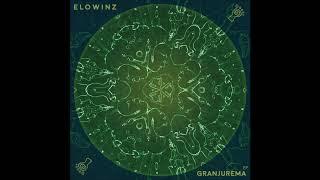 Elowinz - Granjurema | Full EP