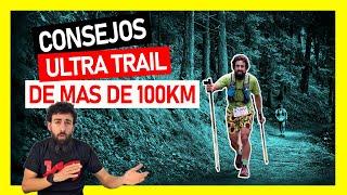  Lo MAS IMPORTANTE para un ULTRA TRAIL de 100km. Consultorio 505